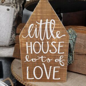 “Little House, Lots of Love” Wooden House Sitter